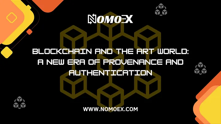 Blockchain and the art world: A new era of provenance and authentication