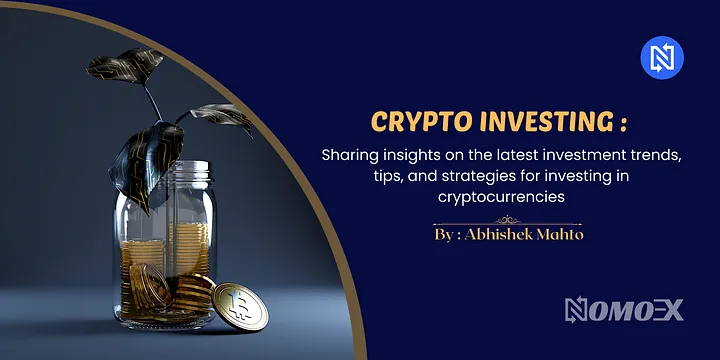 Crypto Investing 2023: Latest Trends, Tips, and Strategies for Profitable Investments