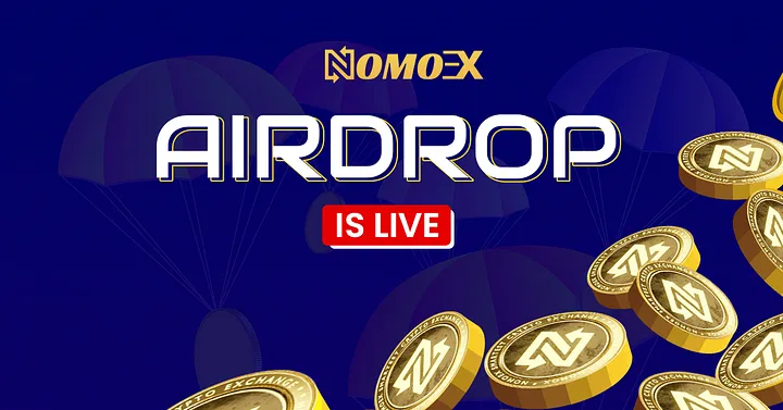 Nomoex Airdrop Campaign is Live