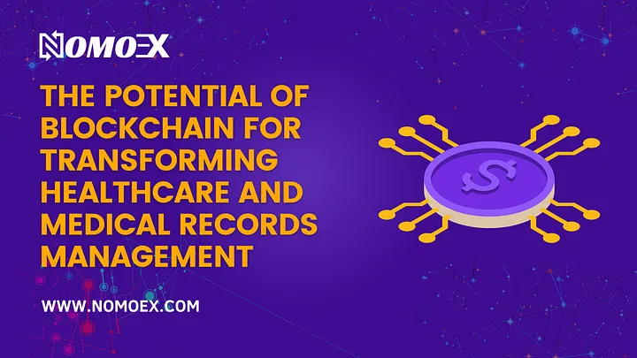 The potential of blockchain for transforming healthcare and medical records management